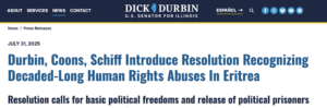 Read more about the article USA: Durbin, Coons, Schiff Introduce Resolution Recognizing Decaded-Long Human Rights Abuses In Eritrea – Resolution calls for basic political freedoms and release of political prisoners